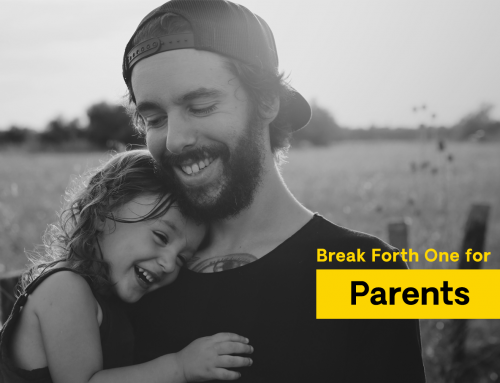 Break Forth One: For Parents